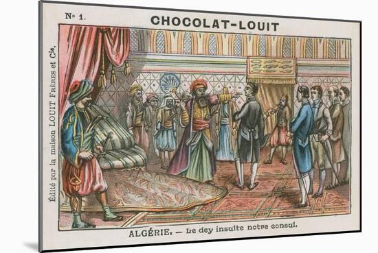 The Dey of Algiers Insulting the French Consul, Algeria-null-Mounted Giclee Print