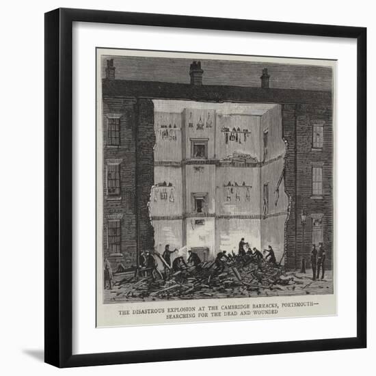 The Disastrous Explosion at the Cambridge Barracks, Portsmouth, Searching for the Dead and Wounded-null-Framed Giclee Print