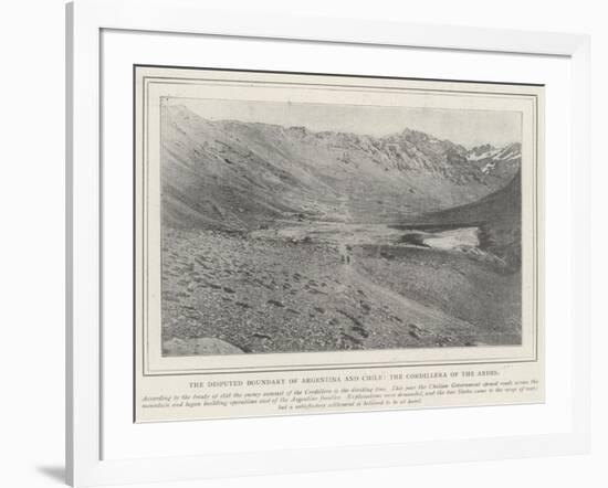 The Disputed Boundary of Argentina and Chile, the Cordillera of the Andes-null-Framed Giclee Print