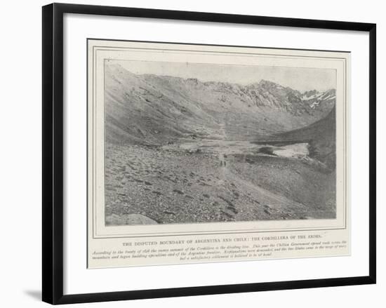 The Disputed Boundary of Argentina and Chile, the Cordillera of the Andes-null-Framed Giclee Print