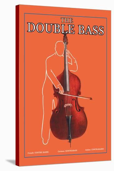 The Double Bass-null-Stretched Canvas
