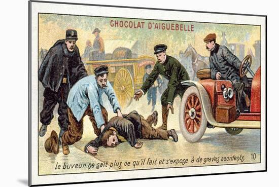 The Drunkard Does Not Know What He Is Doing and Exposes Himself to the Risk of Serious Accidents-null-Mounted Giclee Print