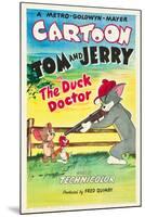THE DUCK DOCTOR, left: Jerry, right: Tom on poster art, 1952.-null-Mounted Art Print