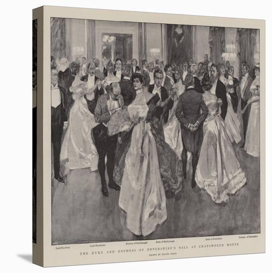 The Duke and Duchess of Devonshire's Ball at Chatsworth House-Frank Craig-Stretched Canvas