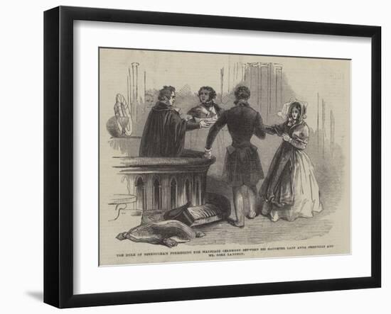 The Duke of Buckingham Forbidding the Marriage Ceremony Between His Daughter Lady Anna Grenville an-null-Framed Giclee Print