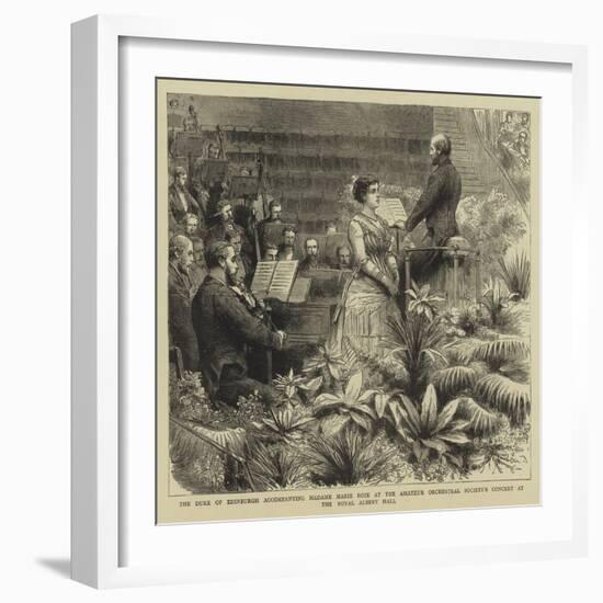 The Duke of Edinburgh Accompanying Madame Marie Roze at the Amateur Orchestral Society's Concert at-Godefroy Durand-Framed Giclee Print