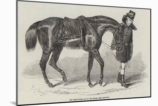 The Duke's Horse, Led by His Groom-Benjamin Herring-Mounted Giclee Print