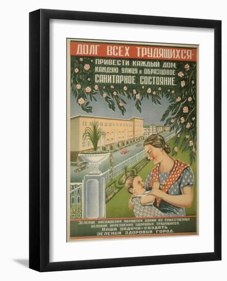 The Duty of All Workers to Bring Each House, Each Street into an Exemplary Condition-I.B. Boim-Framed Giclee Print