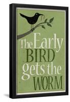 The Early Bird Gets the Worm-null-Framed Poster