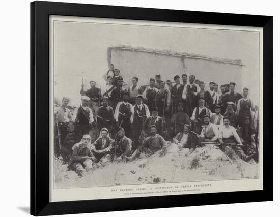 The Eastern Crisis, a Contingent of Cretan Insurgents-null-Framed Giclee Print
