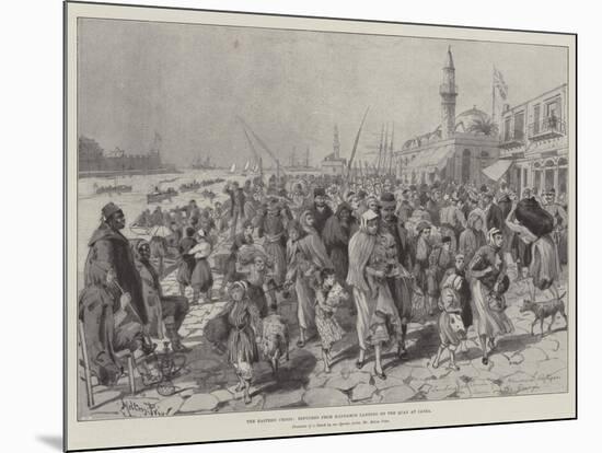 The Eastern Crisis, Refugees from Kandamos Landing on the Quay at Canea-Melton Prior-Mounted Giclee Print