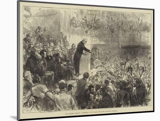 The Eastern Question, Conference at St James's Hall, Mr Gladstone Speaking-Charles Robinson-Mounted Giclee Print