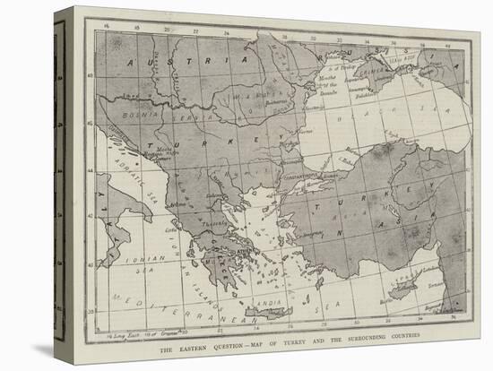 The Eastern Question, Map of Turkey and the Surrounding Countries-null-Stretched Canvas