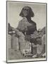 The Egyptian Sphinx at Ghizeh, Near Cairo, with the Excavations in Progress-null-Mounted Giclee Print