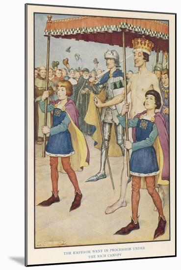 The Emperor Walks Naked Through the Crowd of Citizens Under a Canopy Held up by Pages-Monro S. Orr-Mounted Art Print