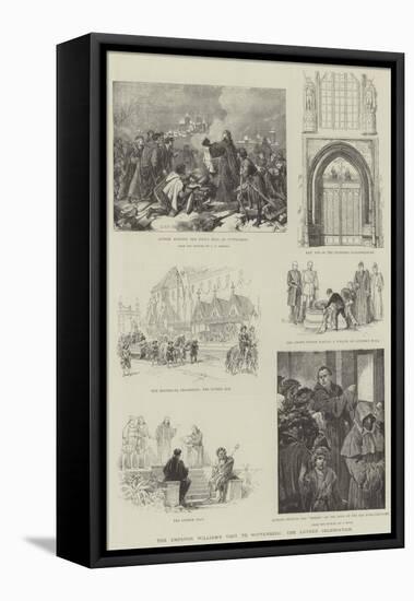 The Emperor William's Visit to Wittenberg, the Luther Celebration-null-Framed Stretched Canvas