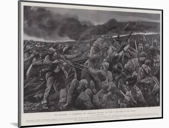 The Engagement at Vlakfontein, the Derbyshires Retaking the Guns at the Point of the Bayonet-Richard Caton Woodville II-Mounted Giclee Print