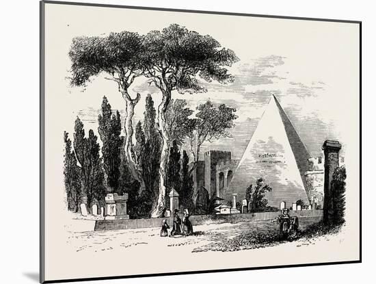 The English Cemetery and Pyramid of Caius Cestius. Rome Italy-null-Mounted Giclee Print