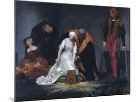 The Execution of Lady Jane Grey in the Tower of London in the Year 1554-Paul Delaroche-Mounted Giclee Print