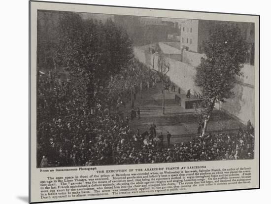 The Execution of the Anarchist Franch at Barcelona-null-Mounted Giclee Print