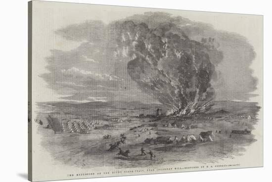 The Explosion of the Right Siege-Train, Near Inkerman Mill-Edward Angelo Goodall-Stretched Canvas