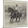 The Eyes and Ears of the Company's Forces, Mr F C Selous Out Scouting-null-Mounted Giclee Print