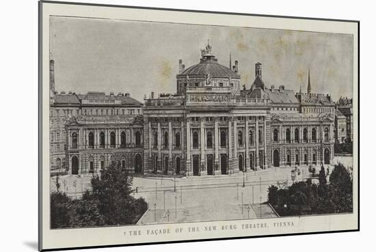 The Facade of the New Burg Theatre, Vienna-null-Mounted Giclee Print