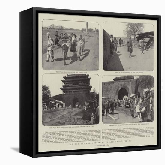 The Far Eastern Question, in and About Peking-null-Framed Stretched Canvas