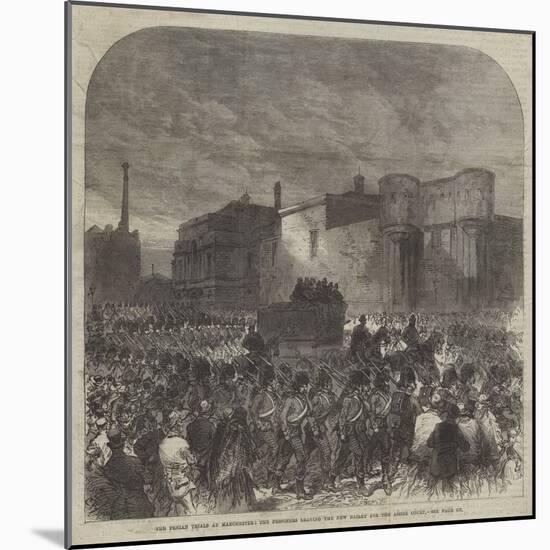 The Fenian Trials at Manchester, the Prisoners Leaving the New Bailey for the Assize Court-Charles Robinson-Mounted Giclee Print