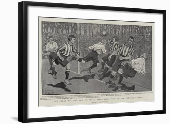 The Final Tie for the Football Association Cup at the Crystal Palace-Frank Gillett-Framed Giclee Print