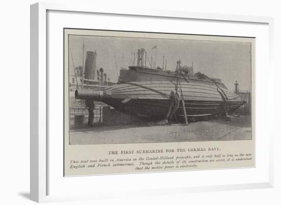 The First Submarine for the German Navy-null-Framed Giclee Print