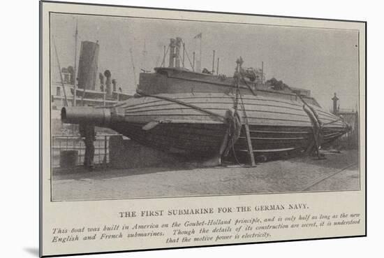 The First Submarine for the German Navy-null-Mounted Giclee Print
