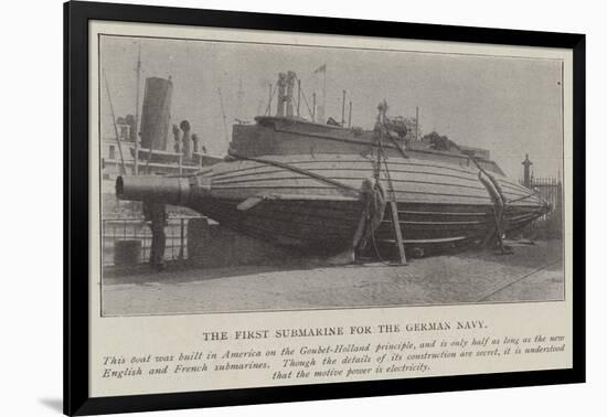 The First Submarine for the German Navy-null-Framed Giclee Print