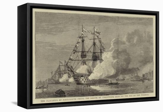 The Flagships at Portsmouth Firing the Salute of Twenty-One Guns on the Day of the Wedding-null-Framed Stretched Canvas