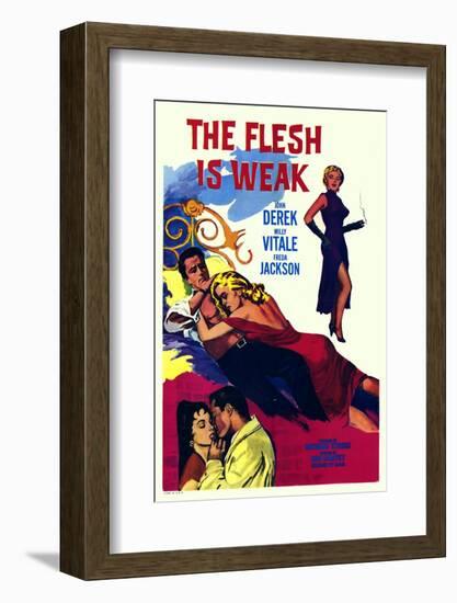 The Flesh Is Weak-null-Framed Photo