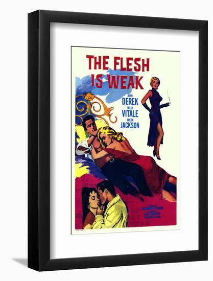 The Flesh Is Weak-null-Framed Photo