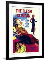 The Flesh Is Weak-null-Framed Photo