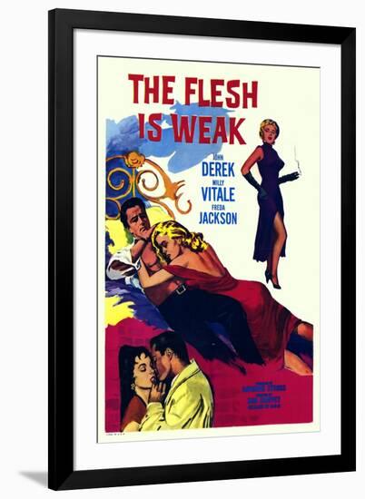 The Flesh Is Weak-null-Framed Photo