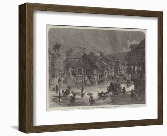 The Floods in India, Scene in the Streets of Bombay-null-Framed Giclee Print