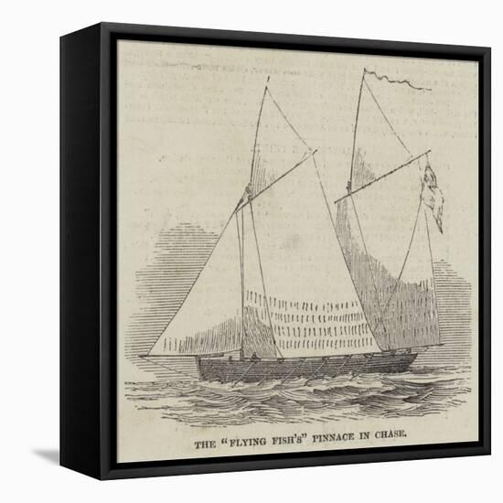 The Flying Fish'S Pinnace in Chase-null-Framed Stretched Canvas