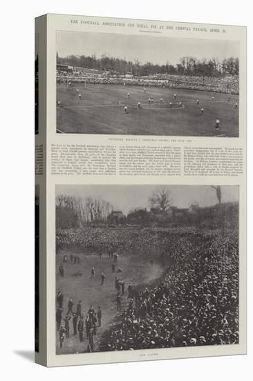 The Football Association Cup Final Tie at the Crystal Palace, 20 April-null-Stretched Canvas