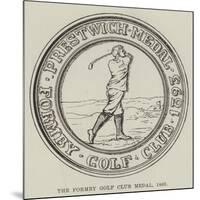 The Formby Golf Club Medal, 1893-null-Mounted Giclee Print