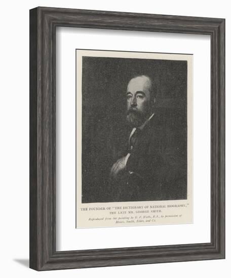 The Founder of The Dictionary of National Biography, the Late Mr George Smith-George Frederick Watts-Framed Giclee Print