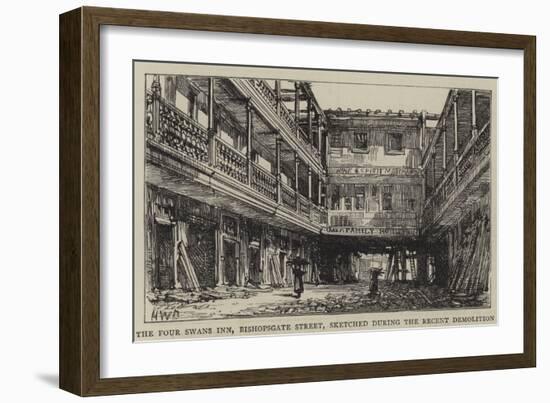 The Four Swans Inn, Bishopsgate Street, Sketched During the Recent Demolition-Henry William Brewer-Framed Giclee Print
