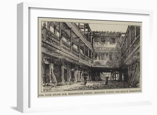 The Four Swans Inn, Bishopsgate Street, Sketched During the Recent Demolition-Henry William Brewer-Framed Giclee Print