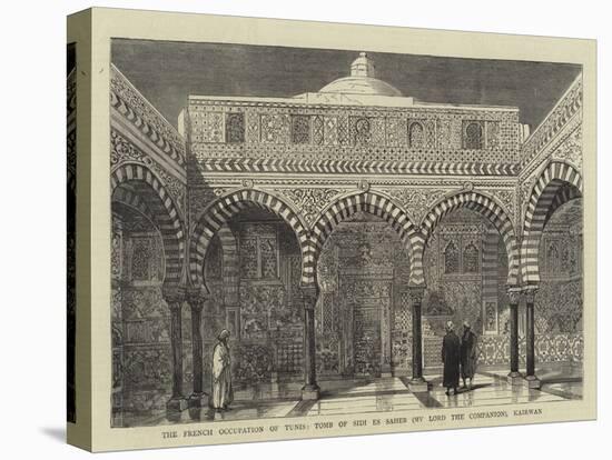 The French Occupation of Tunis, Tomb of Sidi Es Saheb (My Lord the Companion), Kairwan-null-Stretched Canvas