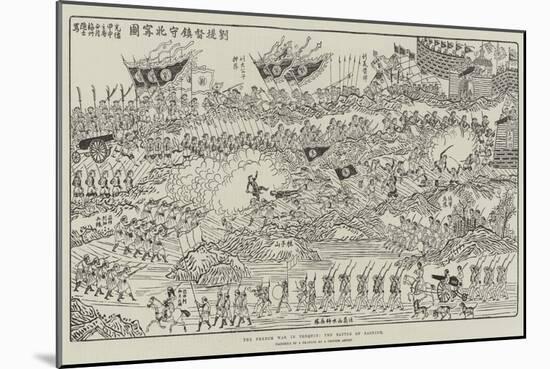 The French War in Tonquin, the Battle of Bacninh-null-Mounted Giclee Print