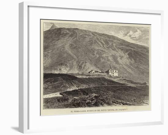 The Funicular Railway of Mount Vesuvius-null-Framed Giclee Print