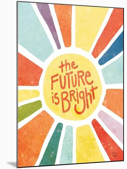 The Future Is Bright-Dina June-Mounted Art Print