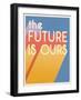 The Future is Ours I Bright-Janelle Penner-Framed Art Print